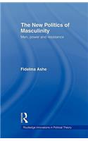 The New Politics of Masculinity