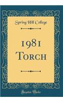 1981 Torch (Classic Reprint)