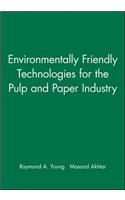 Environmentally Friendly Technologies for the Pulp and Paper Industry