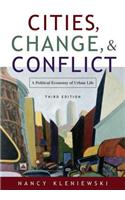 Cities, Change, and Conflict: A Political Economy of Urban Life