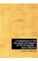 A Compilation of the Messages and Papers of the Presidents - James Monroe