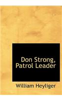 Don Strong, Patrol Leader