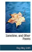 Sometime, and Other Poems