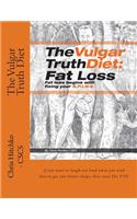 Vulgar Truth Diet