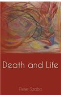 Death and Life