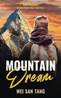 Mountain Dream