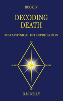 Decoding Death