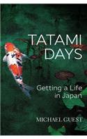 Tatami Days