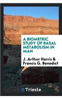 Biometric Study of Basal Metabolism in Man