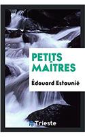 PETITS MA TRES