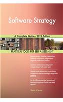Software Strategy A Complete Guide - 2019 Edition