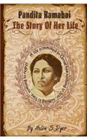 Pandita Ramabai the Story of Her Life