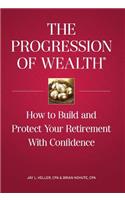 The Progression of Wealth