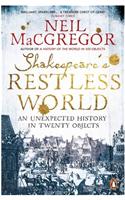 Shakespeare's Restless World