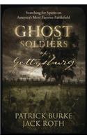 Ghost Soldiers of Gettysburg