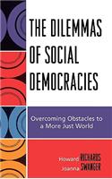The Dilemmas of Social Democracies