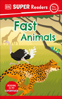 DK Super Readers Pre-Level Fast Animals: (DK Super Readers)
