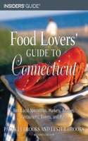 Food Lovers' Guide to Connecticut