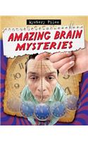 Amazing Brain Mysteries