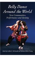 Belly Dance Around the World