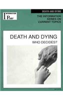 Death & Dying: Who Decides?