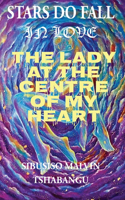 Lady at the Centre of my Heart