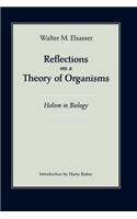 Reflections on a Theory of Organisms