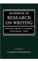 Handbook of Research on Writing