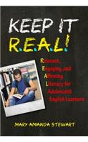 Keep It R.E.A.L.!