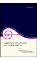 Algebraic Structures and Applications (Lecture Notes in Pure and Applied Mathematics)