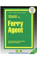 Ferry Agent: Passbooks Study Guide