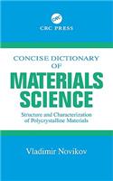 Concise Dictionary of Materials Science: Structure and Characterization of Polycrystalline Materials
