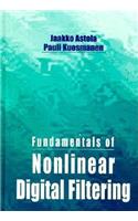 Fundamentals of Nonlinear Digital Filtering: (Electronic Engineering Systems)