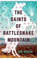 Saints of Rattlesnake Mountain