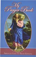 My Prayer Book - Abridged Easy to Read Edition