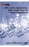TheSavvyGuideTo HPC, Grid, Data Grid, Virtualisation and Cloud Computing