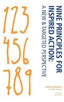 Nine Principles for Inspired Action: A New & Targeted Perspective
