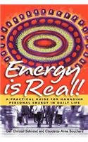 Energy Is Real! -- A Practical Guide for Managing Personal Energy in Daily Life