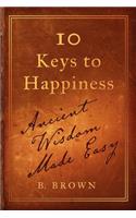 Ten Keys to Happiness