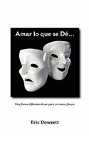 Amar Lo Que Se Dé