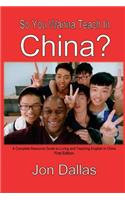 So You Wanna Teach In China?