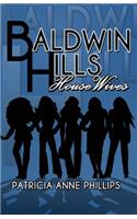 Baldwin Hills House Wives