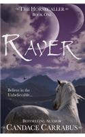 Raver: The Horsecaller: Book One