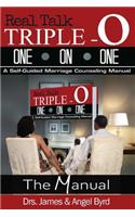 Real Talk TRIPLE-O ONE ON ONE