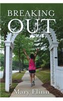 Breaking Out