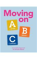 Moving on ABC After Breast Cancer