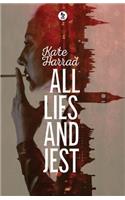 All Lies and Jest