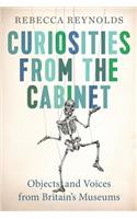 Curiosities from the Cabinet