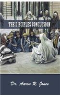 Disciples Conclusion