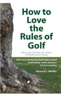 How to Love the Rules of Golf